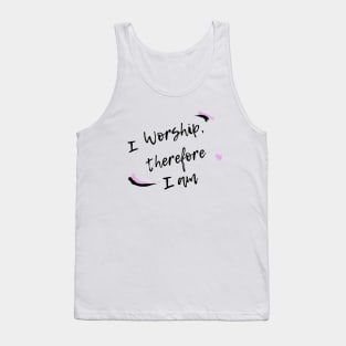 I worship therefore I am Tank Top